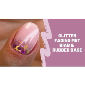 Peekaboo Glitter Fading met BIAB & Rubber Base